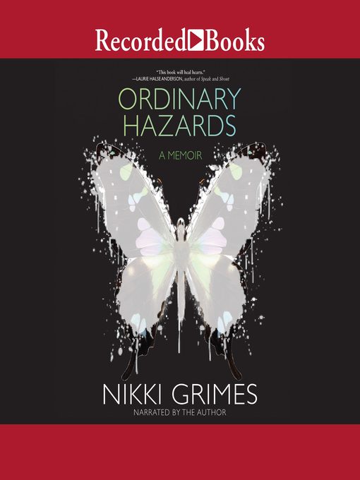 Title details for Ordinary Hazards: a Memoir by Nikki Grimes - Available
